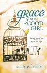 Grace for the Good Girl