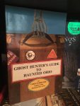 Ghost Hunter's Guide to Haunted Ohio