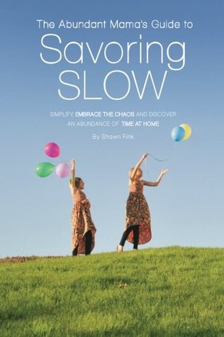 Savoring Slow