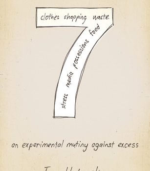 7: An Experimental Mutiny Against Excess