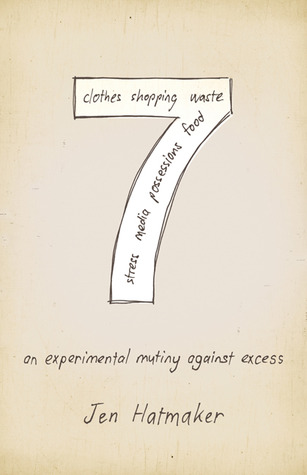 7: An Experimental Mutiny Against Excess