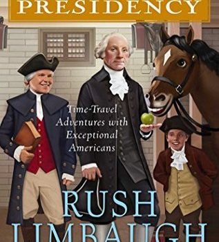 Rush Revere and the Presidency