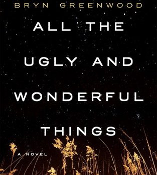 All the Ugly and Wonderful Things