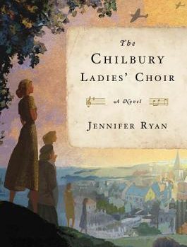 The Chilbury Ladies' Choir