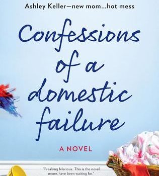 Confessions of a Domestic Failure