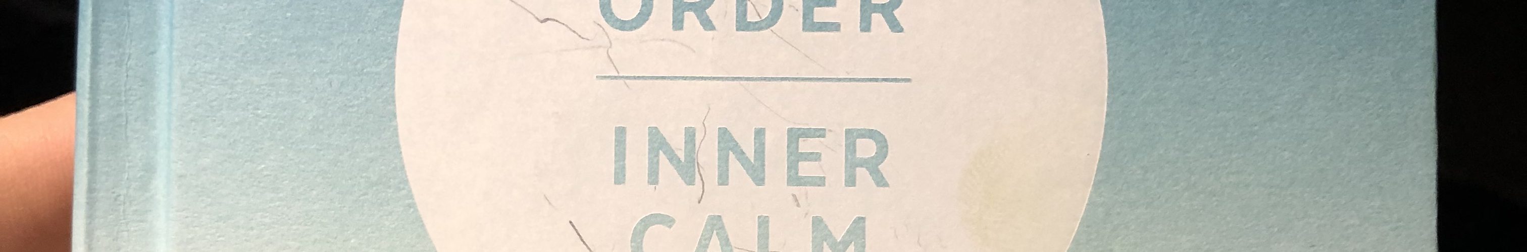 Outer Order Inner Calm