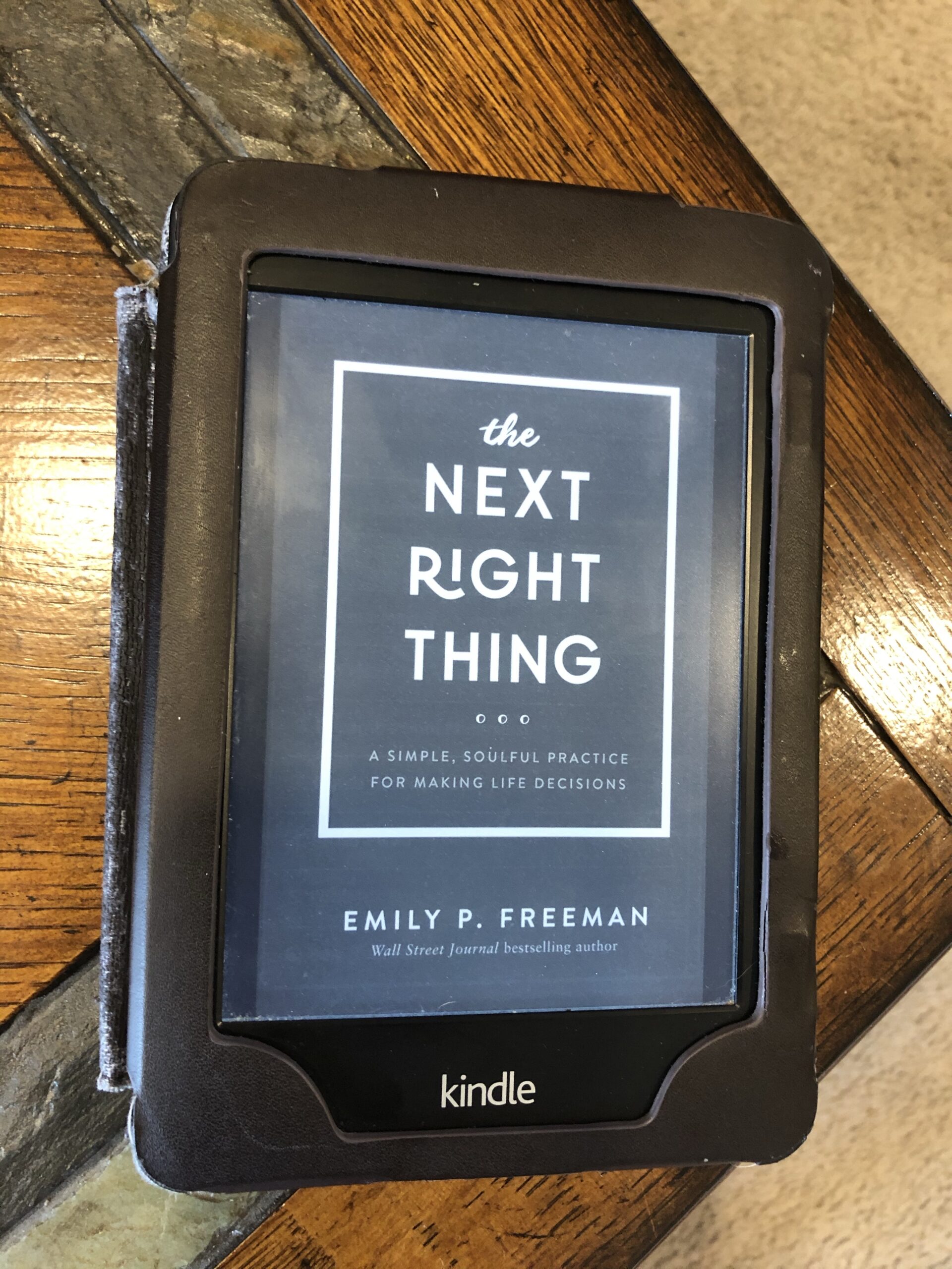 The Next Right Thing by Emily P. Freeman - Sarah Anne Carter