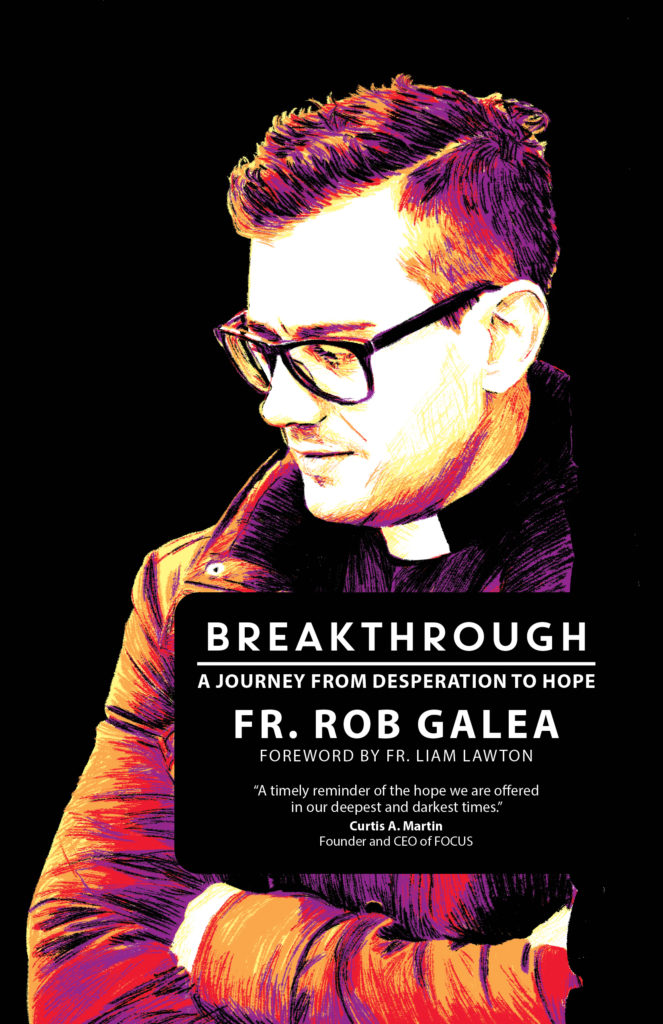 Breakthrough by Father Rob Galea